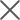 X